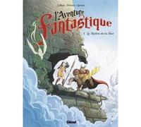 L'Aventure fantastique - Tome 01 Lylian (Auteur), Paul Drouin (Dessinateur)