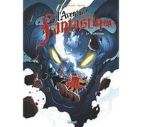 L'Aventure fantastique - Tome 02 Lylian (Auteur), Paul Drouin (Dessinateur)