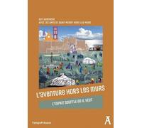 L'aventure Hors Les Murs - L'esprit Souffle Où Il Veut