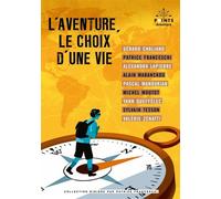 L'Aventure, le choix d'une vie - Collectif - Points - Poche - Roman