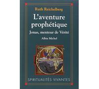 Ruth Reichelberg – L'Aventure prophétique: Jonas, menteur de vérité – Broché