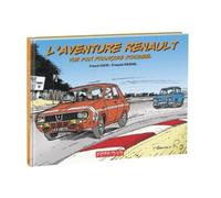 L'Aventure Renault vue par François Roussel - Franck Coste - Idees + - cartonné - Bande dessinée