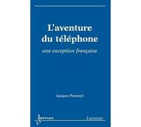 L'aventure reussie des telecoms - Afut - Hermes Science Publications - broché - Livre