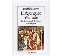 L'Aventure séfarade Béatrice Leroy (Auteur)