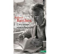 L'Aventure sémiologique - Roland Barthes - Points - Poche - Essai