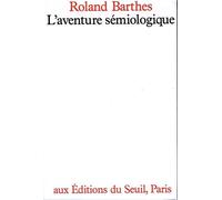 L'Aventure sémiologique - Roland Barthes - Seuil - broché - Essai