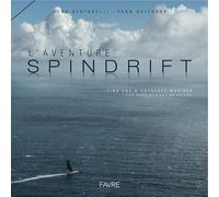 L'aventure Spindrift, cinq ans d'odyssées marines