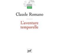 L'aventure temporelle: Trois essais pour introduire à l'herméneutique événementiale