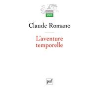 L'aventure temporelle: Trois essais pour introduire à l'herméneutique événementiale