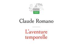 L'aventure temporelle: Trois essais pour introduire à l'herméneutique événementiale