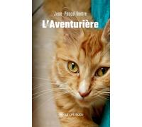 L'Aventurière - Jean-Pascal Ventre - Le Lys Bleu - broché - Poésie
