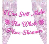 LaVenty I Can Still Make the Whole Place Shimmer Bannière Paillettes Décorations de fête d'anniversaire