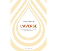 L'averse. 22 ans, une sclérose en plaques, tout à comprendre De Thoury Quitterie (Auteur)