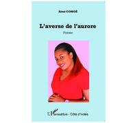 L'averse de l'aurore Poésie - Aimé Comoe - L'harmattan - broché - Roman