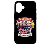 L'avertissement de Softball Peut Passer comme Une Fille et Vous Frapper Coque pour iPhone 16