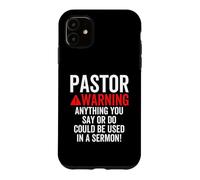 L'avertissement du Pasteur Pourrait être utilisé dans Un Sermon chrétien Blague Coque pour iPhone 11
