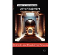 L'avertissement - Marie-Laurence Bezian - VIVAT - broché - Roman