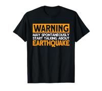 L'avertissement peut commencer à parler spontanément des tremblements de terre T-Shirt