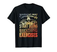 L'avertissement Peut Commencer Les Exercices de Respiration T-Shirt Graphique avec Valeur
