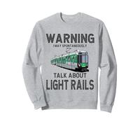 L'avertissement Peut Parler spontanément du Tramway sur Rail léger Sweatshirt