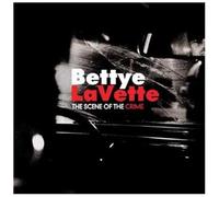 Lavette Bettye - The Scene of the Crime