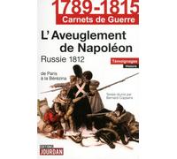 L'aveuglement de Napoléon