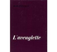 L'Aveuglette Jean Paulhan (Auteur)