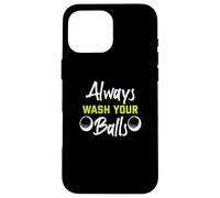 Lavez Toujours Vos balles pour Les Joueurs de Golf Coque pour iPhone 16 Pro Max