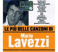 Lavezzi, Mario - Le Piu' Belle Canzoni