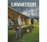L'Aviateur - Tome 2 - L'Apprentissage
