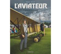 L'Aviateur - Tome 2 - L'Apprentissage - Chrys Millien - Dargaud - cartonné - Bande dessinée