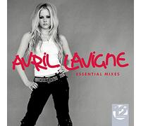 Lavigne, Avril - Essential Mixes