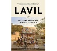 Lavil: Life, Love, and Death in Port-Au-Prince