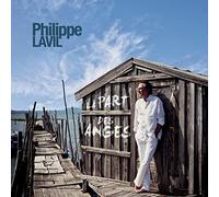Lavil, Philippe - La Part des Anges [Import]