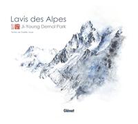 Ji-Young Demol Park – Lavis des Alpes – Beau livre – Relié