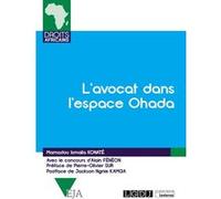L'avocat dans l'espace Ohada Alain Fénéon (Auteur), Mamadou Ismaila Konaté (Auteur)