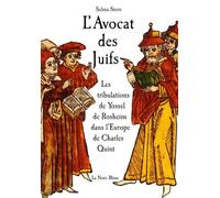 L'avocat des juifs-jossel de rosheim