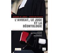 L'avocat, le juge et la déontologie