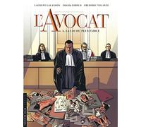 L'Avocat - Tome 3 - La Loi du plus faible
