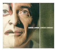 Daniel Lavoie – Comédies Humaines – Import (Mercury)