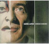Lavoie, Daniel - Comedies Humaines-Digipack [Import]