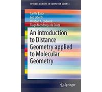 Lavor, C: Introduction To Distance Geometry Applied