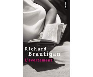 L'avortement: Une histoire romanesque en 1966