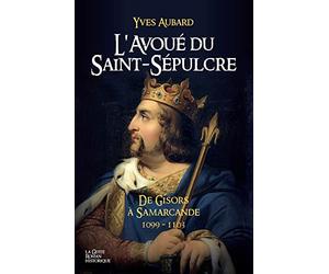 L'Avoué du Saint-Sépulcre - Saga des Limousins (Tome 18)