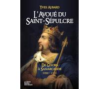 L'Avoué du Saint-Sépulcre - Saga des Limousins (Tome 18 - Version Poche)
