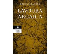 Lavoura Arcaica (Portuguese Edition) [Paperback] Raduan Nassar