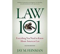 Jay M. Feinman – Law 101: Everything You Need to Know About American Law – Livre en anglais – Relié