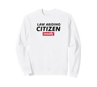Law Abiding Citizen Mostly Sweatshirt