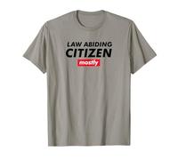 Law Abiding Citizen Mostly T-Shirt
