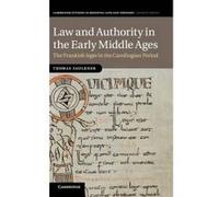 Law and Authority in the Early Middle Ages - [Version Originale] Thomas Faulkner (Auteur)